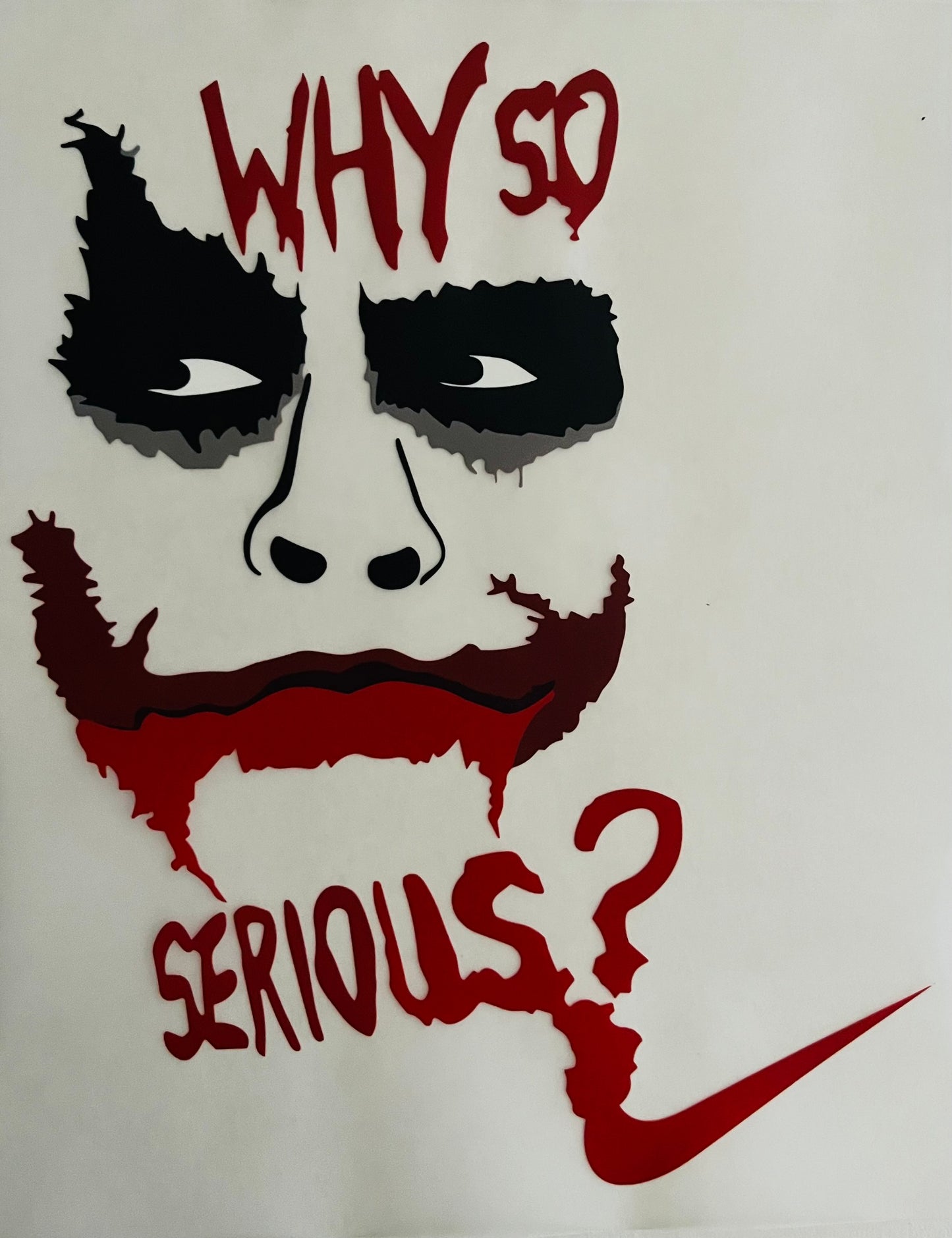 Why So Serious? - DTF Print