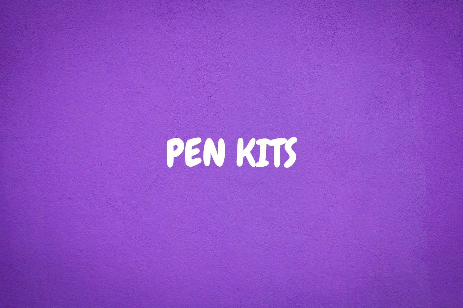 PEN KITS