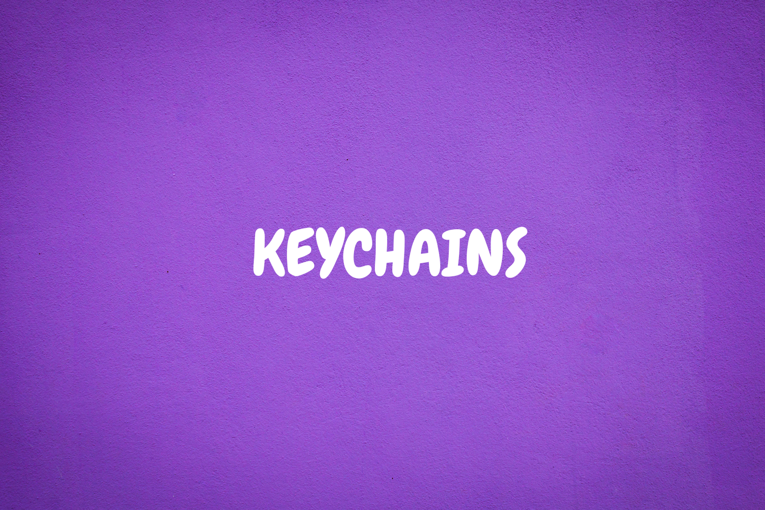 KEY CHAINS