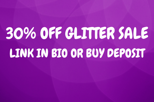 30% OFF GLITTER SALE