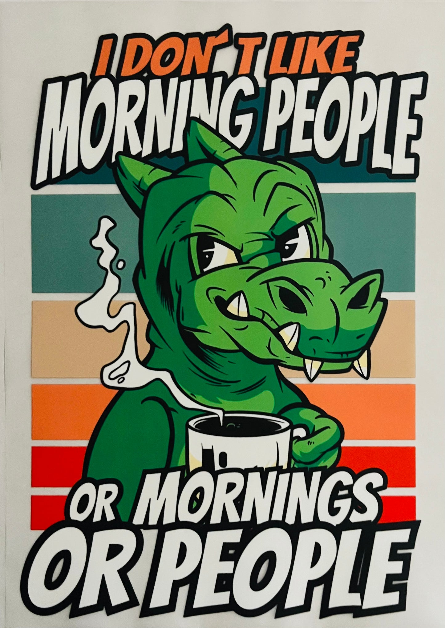 Morning People - DTF Print