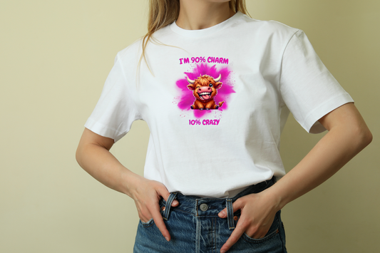 I'M 90% CHARM 10% CRAZY